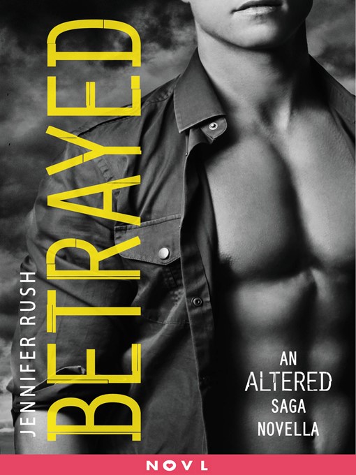 Title details for Betrayed by Jennifer Rush - Available
